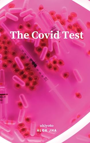 The COVID Test von Ukiyoto Publishing