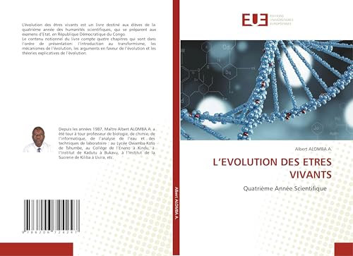 L’EVOLUTION DES ETRES VIVANTS: Quatrième Année Scientifique von Éditions universitaires européennes