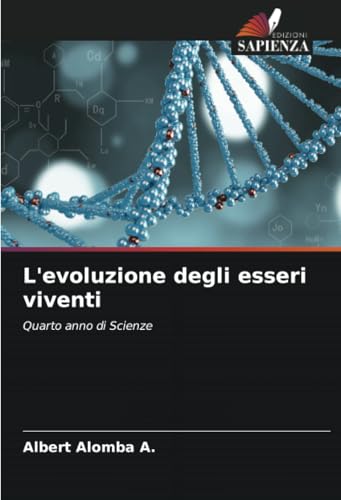 L'evoluzione degli esseri viventi: Quarto anno di Scienze
