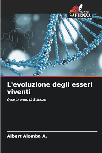 L'evoluzione degli esseri viventi: Quarto anno di Scienze