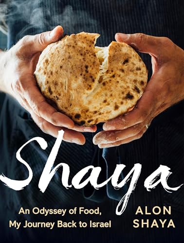 Shaya: An Odyssey of Food, My Journey Back to Israel: A Cookbook von Knopf