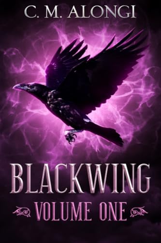 Blackwing Volume 1 von Independently published