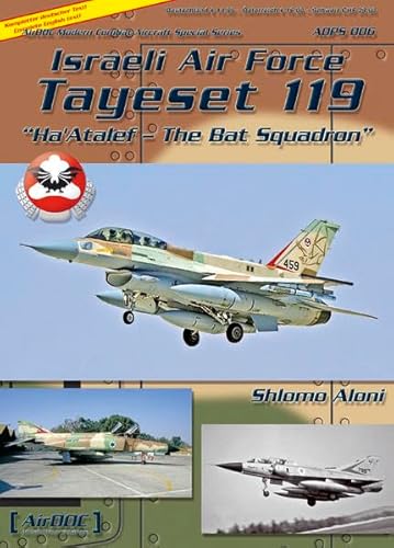 Isreali Air Force Tayeset 119: Ha'Atalef – The Bat Squadron