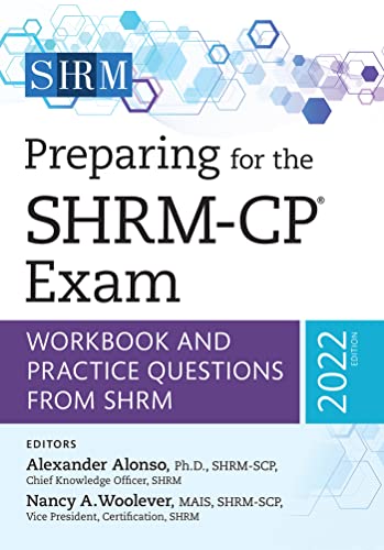 Preparing for the SHRM CP Exam 2022: Workbook and Practice Questions from SHRM