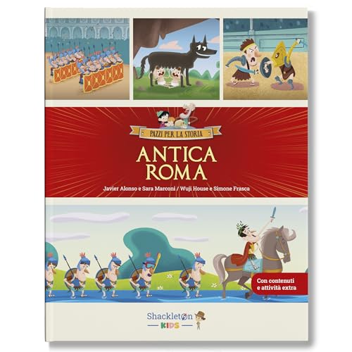 Antica Roma (Pazzi per la storia) von Shackleton