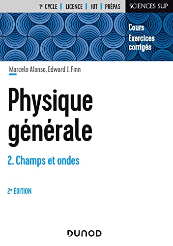 Physique générale - Tome 2 - 2e éd: Champs et ondes von DUNOD