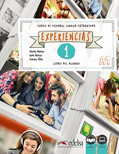 Experiencias - Curso de Español Lengua Extranjera - A1: Libro del alumno 1