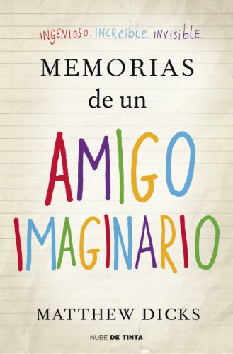 Memorias de un amigo imaginario (Nube de Tinta)