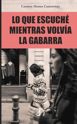 Lo que escuché mientras volvía la gabarra (B de Bitácora) von Talón de Aquiles