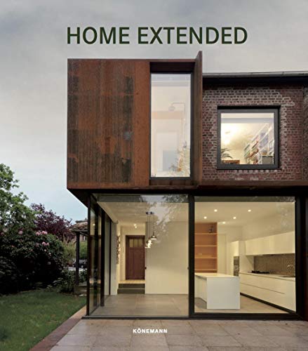 Home Extended (Contemporary Architecture & Interiors)