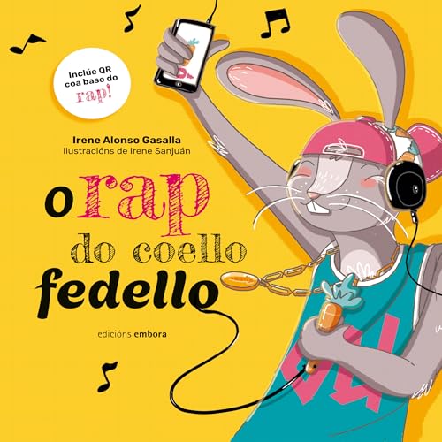 O rap do coello fedello (Fardel dos soños) von Edicións Embora