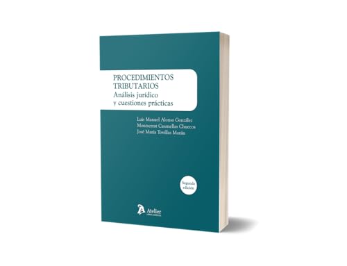 Procedimientos tributarios. Análisis jurídico y cuestiones prácticas Procedimientos tributarios. Análisis jurídico y cuestiones prácticas von Atelier Libros S.A.