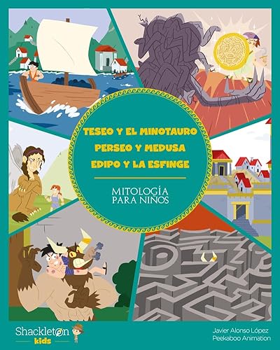 Teseo y el Minotauro. Perseo y Medusa. Edipo y la Esfinge: Descubre el maravilloso mundo de la mitología griega, en una colección de divertidos libros infantiles. (Mitología para niños, Band 5)