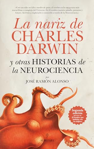 La nariz de Charles Darwin y otras historias de la neurociencia (Divulgación científica) von Editorial Almuzara