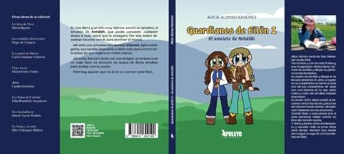 Guardianes de Eilën 1: El amuleto de Anháläh von Apuleyo Ediciones