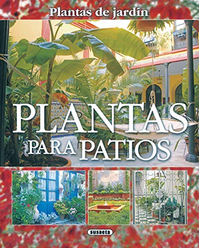 Plantas para patios (Plantas De Jardín)
