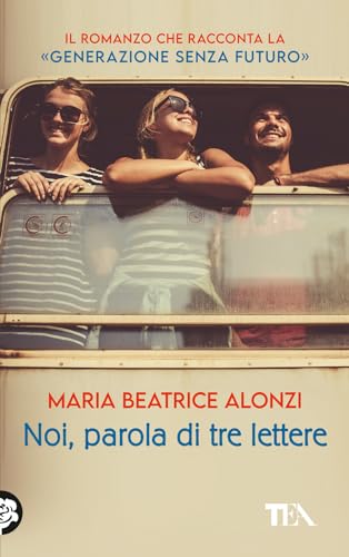 Noi, parola di tre lettere (TEA Top) von TEA