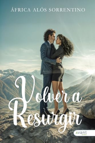 Volver a resurgir von Avant Editorial