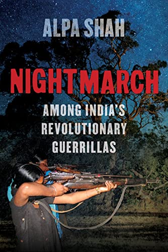 Nightmarch: Among India's Revolutionary Guerrillas von C Hurst & Co Publishers Ltd