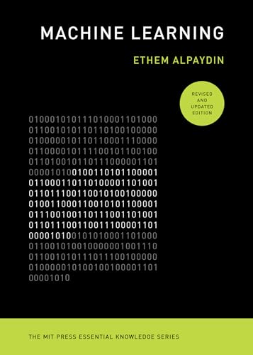 Machine Learning, revised and updated edition (The MIT Press Essential Knowledge series) von MIT Press