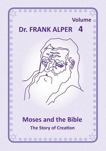 Moses and the Bible, Volume 4: The Story of Creation von Edition Adamis