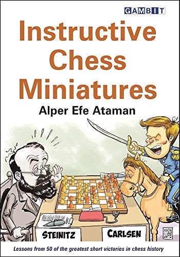Instructive Chess Miniatures von Gambit Publications