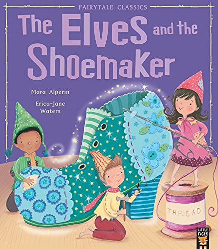 The Elves and the Shoemaker (My First Fairy Tales) von Little Tiger Press