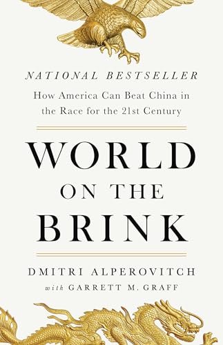 World on the Brink: How America Can Beat China in the Race for the Twenty-First Century von PublicAffairs