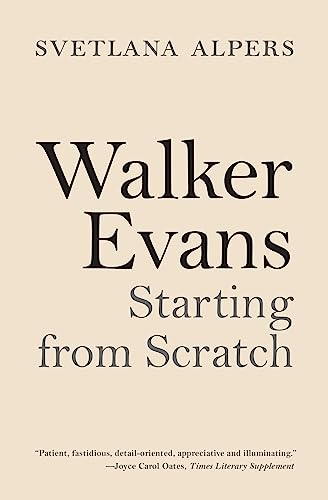 Walker Evans: Starting from Scratch von Princeton University Press