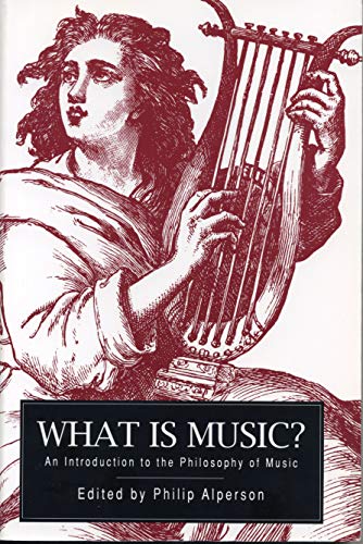 What is Music?: An Introduction to the Philosophy of Music