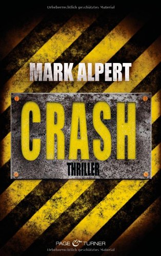 Crash: Thriller von Page & Turner
