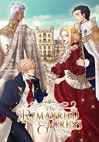 The Remarried Empress, Vol. 3 (REMARRIED EMPRESS GN)
