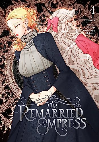 The Remarried Empress, Vol. 4 (REMARRIED EMPRESS GN) von Yen Press