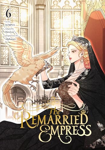 The Remarried Empress, Vol. 6 (REMARRIED EMPRESS GN)