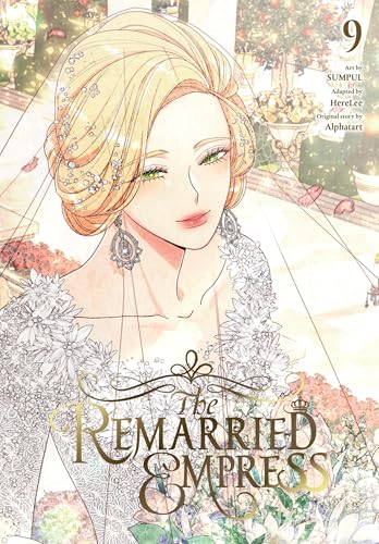 The Remarried Empress, Vol. 9 (REMARRIED EMPRESS GN, Band 9) von Unknown