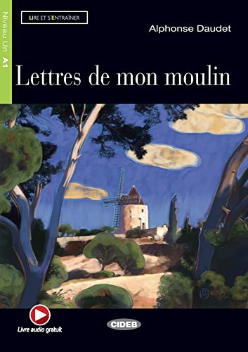 Lettres de mon moulin: Französische Lektüre für das 1. und 2. Lernjahr. Buch + Audio-CD (Lire et s'entrainer)