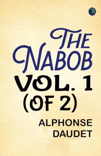 The Nabob, Vol. 1 (of 2) von Zinc Read
