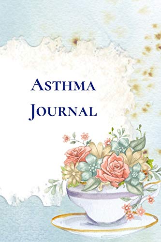 Asthma Journal: Pulmonology Respiratory Function Test Diary, Floral Watercolor Art Asthma Log Book, Health And Fitness Journal von Independently published