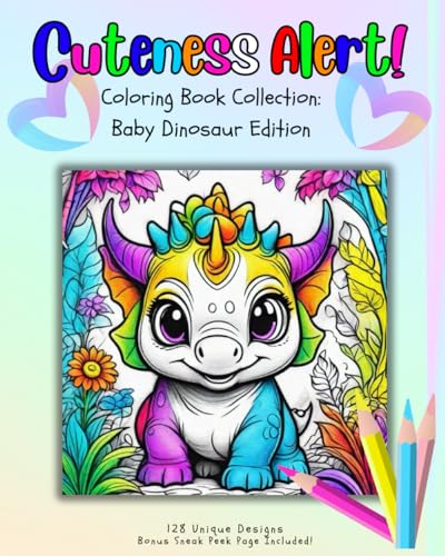 Cuteness Alert!: Coloring Book Collection: Baby Dinosaur Edition von Independently published