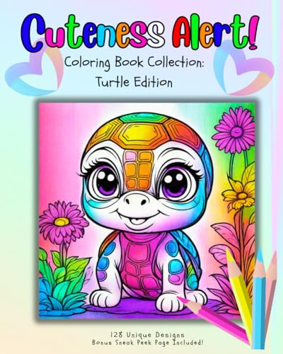 Cuteness Alert!: Coloring Book Collection: Turtle Edition von Independently published