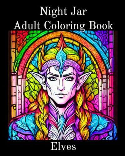 Night Jar Adult Coloring Book: Elves von Independently published