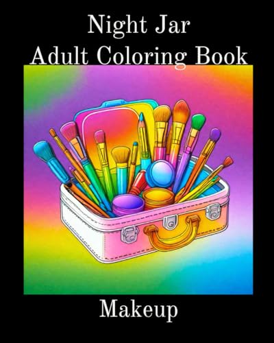 Night Jar Adult Coloring Book: Makeup von Independently published