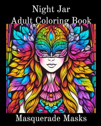 Night Jar Adult Coloring Book: Masquerade Masks von Independently published