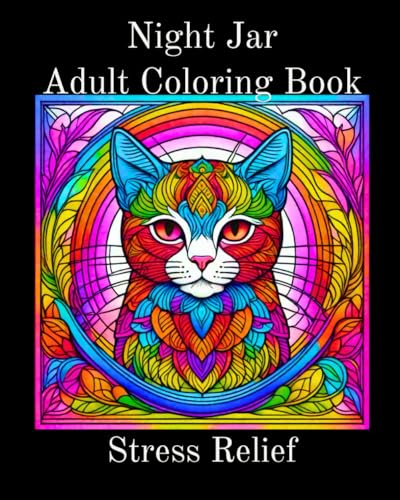 Night Jar Adult Coloring Book: Stress Relief von Independently published