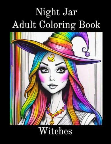 Night Jar Adult Coloring Book: Witches von Independently published
