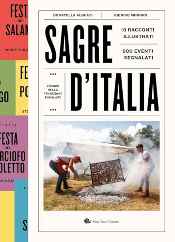 Sagre d'Italia. Viaggio nella tradizione popolare (Slowbook) von Slow Food