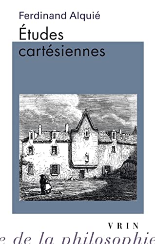 Etudes Cartesiennes (Bibliotheque D'histoire De La Philosophie - Poche)