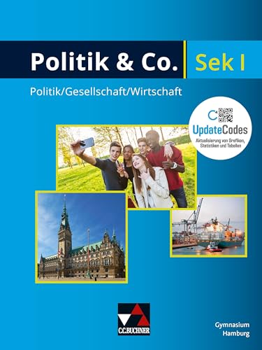 Politik & Co. – Hamburg - neu / Politik & Co. Hamburg - neu: Politik/Gesellschaft/Wirtschaft für die Sekundarstufe I Politik & Co. – Hamburg - neu / Politik & Co. Hamburg - neu: Politik/Gesellschaft/Wirtschaft für die Sekundarstufe I