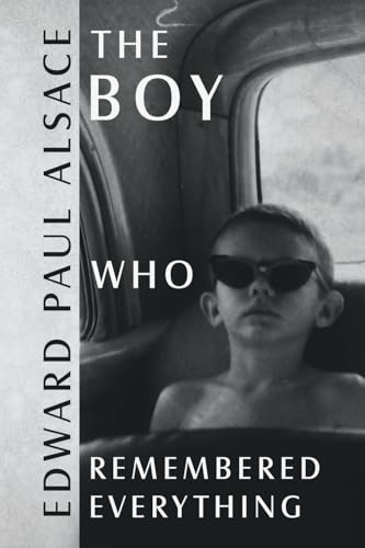 The Boy Who Remembered Everything von Trafford Publishing