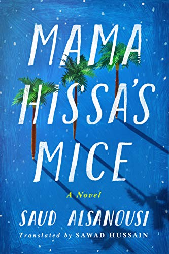 Mama Hissa's Mice: A Novel von Amazon Crossing